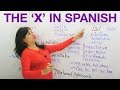 Learn Spanish: The X in Spanish