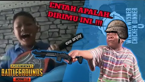 PUBG Exe 5.0 - Entah Apa Yang Merasukimu