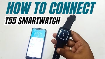 How to connect T55 smartwatch with phone | T55 | how to connect