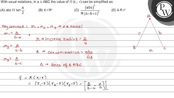 With usual notations, in a \( \triangle A B C \) the value of \( \P...