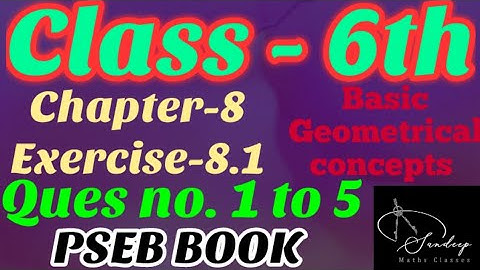 Class-6th/Mathematics/Chapter-8/Basic Geometrical concepts/Exercise-8.1/Ques no. 1 to 5/PSEB BOOK.