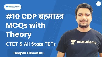 #10 CDP ब्रह्मास्त्र l MCQs with Theory l CTET& All State TETs | Deepak Himanshu | Unacademy Shiksha
