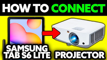 How To Connect Samsung Tab S6 Lite to Projector (2025) - Step by Step