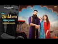 Nakhra  pendu dhillonparveen bhartarandeep s latest mv sehajman records  new punjabi song 2021