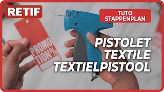 Comment utiliser un pistolet textile ?