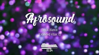 Video voorbeeld van "Afrosound - Tiro Al Blanco (Extended Yilber. G)"