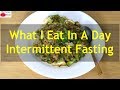 What I Eat In A Day Indian - INTERMITTENT FASTING - Weight Loss Meal Ideas | Skinny Recipes