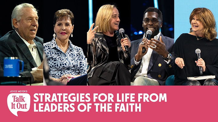 Strategies for Life from Leaders of the Faith | Joyce Meyer's Talk It Out Podcast | Episode 179