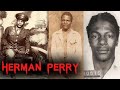 The Bizarre & Tragic Case of Herman Perry