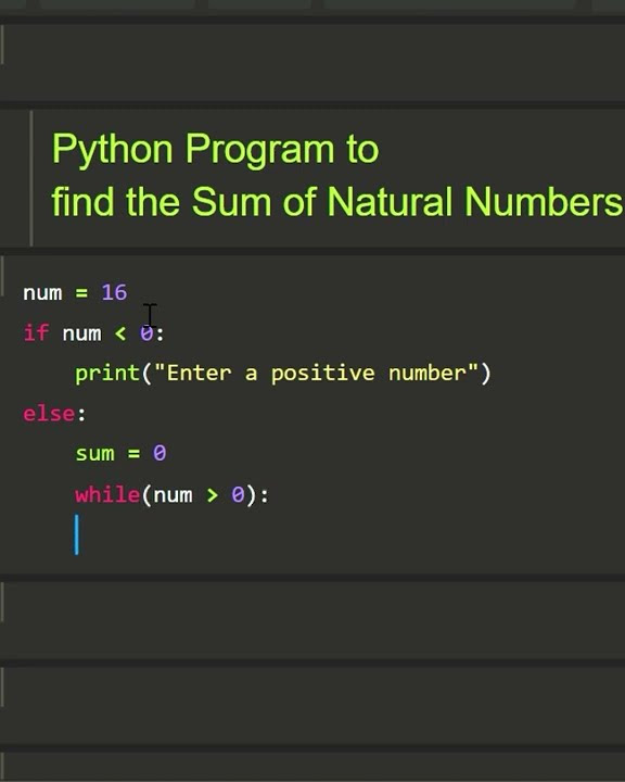 ##Python Program To Find sum of Natural Numbers #beginners_python - YouTube