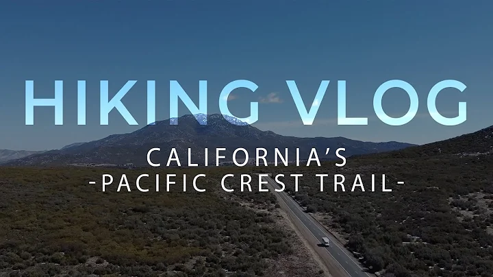 AMAZING HIKE UP PACIFIC CREST TRAIL IN CALIFORNIA ...