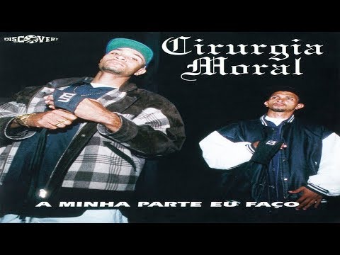 Cirurgia Moral EP 02- O Início (A MINHA PARTE EU FAÇO)