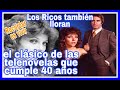 Los ricos tambien lloran (Verónica Castro) Aprendi a llorar 😱 RECORDAR ES VIVIR 👀