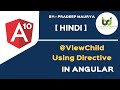 ViewChild using Directive in Angular | Angular 10 or Angular 11 Tutorials in Hindi | Part-56