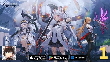 Aether Gazer - Gameplay Walkthrough (Android, iOS, PC) - Part 1