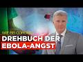 Wie bei Corona: Drehbuch der Ebola-Angst