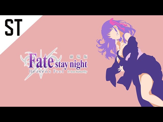 Fate/Stay Night [Heaven's Feel] II - Lost Butterfly OST 