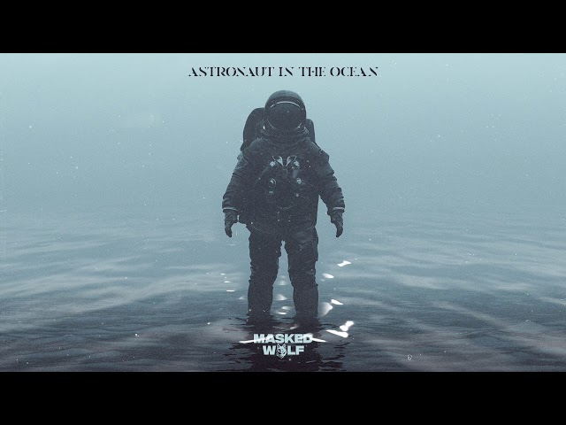 Masked Wolf - Astronaut In The Ocean class=