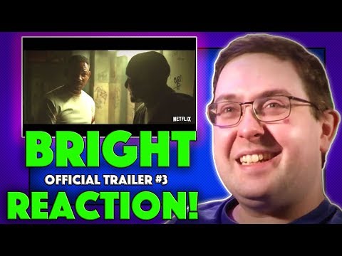 REACTION! Bright Trailer #3 - Will Smith Netflix Movie 2017