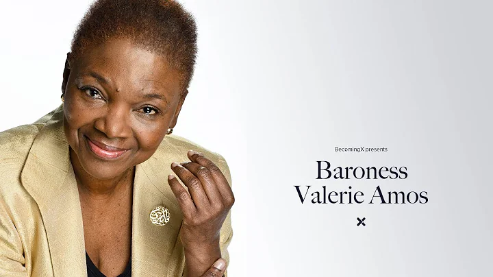 Becoming Baroness Valerie Amos | BecomingX