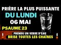 Prire du lundi 06 maipour la providence financire avec la bndiction de jehovah jir  psaume 23