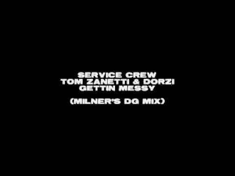 Service Crew Feat. Tom Zanetti & Dorzi - Gettin Me...
