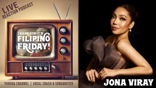 Vocal Coach & Songwriter Celebrate Filipino Talent with Reactions to Jona Viray! | Ep 85