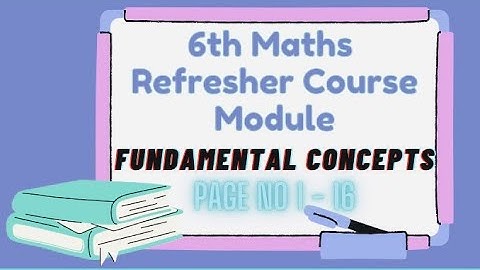 6th Maths Refresher Course Module | Fundamental Concepts  1-15 | English Medium |