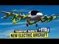 Top 7 Electric Aircraft w/ Vertical Take-Off and Landing Capabilities