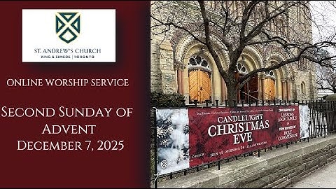 Online Worship Service - Second Sunday of Advent - December 7, 2025
