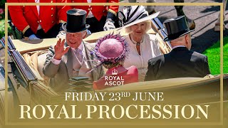 The Royal Procession at #RoyalAscot 2023: Day Four | #RoyalAscot