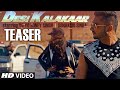 Teaser: Desi Kalakaar Song | Yo Yo Honey Singh | Sonakshi Sinha