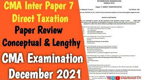 CMA Inter Taxation Paper Review For Dec 2021 Exams | Conceptual & Lengthy Online Pattern | CMA Exam