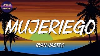 🎵 Ryan Castro - Mujeriego || Daddy Yankee, J. Balvin, Maria Becerra, Bad Bunny (Mix)