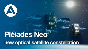 Pléiades Neo, new optical satellite constellation opening up new possibilities.