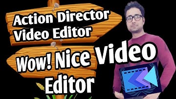 Best video editor tutorial for android mobile | action director video editor tutorial