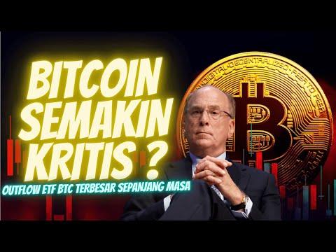 BITCOIN KRITIS AKAN BEARISH SENTIMENT YANG CUKUP KUAT ? ETF OUTFLOW TERBESAR ! CRYPTO UPDATE