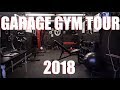 Garage Gym Tour 2018