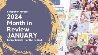 January 2024 Month in Review | Scrapbook Process | Simple Stories For the Record | Monthly Scrapbook