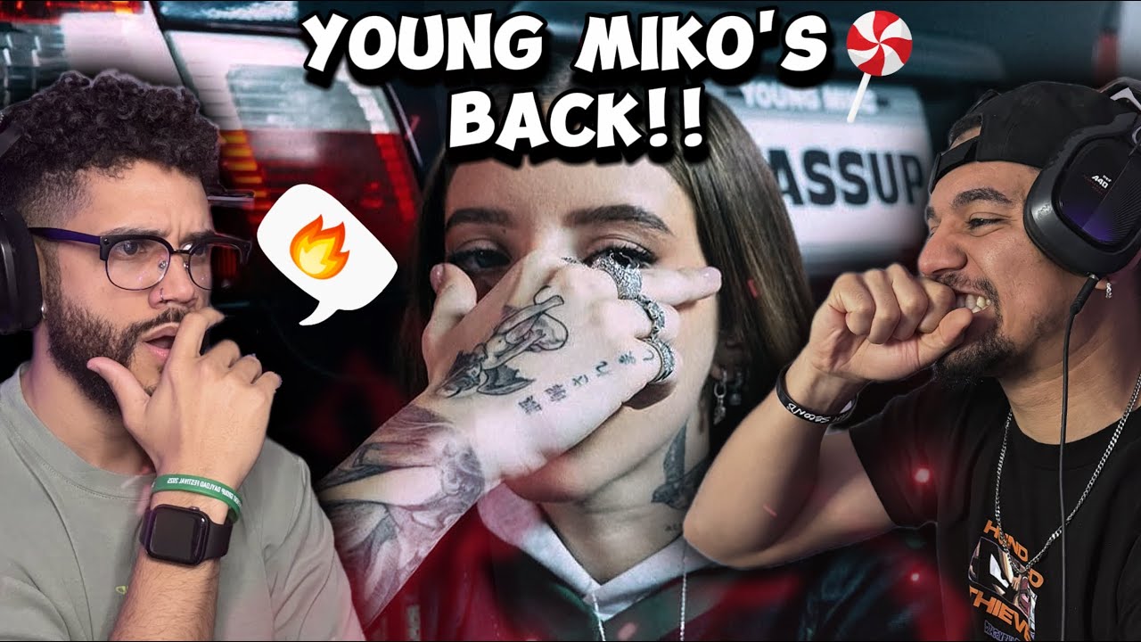 Young Miko - WASSUP Reaction! Young Miko - WASSUP Reaction!