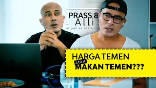 HARGA TEMAN = MAKAN TEMAN?