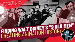 Finding Walt Disney's Nine Old Men: Creating Animation History