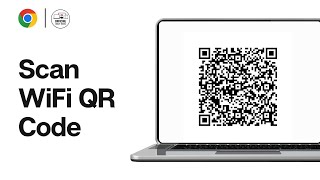 How to Scan WiFi QR Code with Laptop (2025) | Scan QR Code in Google Chrome screenshot 4