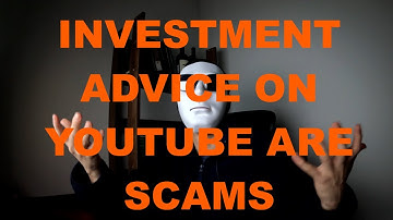 Investment Advice on Youtube are Scams