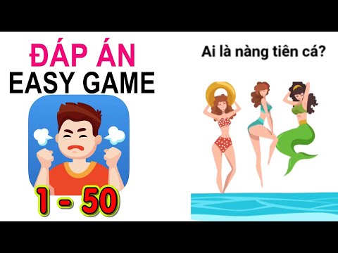Easy Game - Đáp án level 1 - 50 | Trò chơi Trí não & Câu đố Trí tuệ Easy Game - Đáp án level 1 - 50 | Trò chơi Trí não & Câu đố Trí tuệ