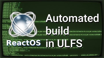 #ReactOS autonomous automated build in #ULFS #CoolRetroTerm demo.