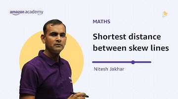 Shortest distance between skew lines | Maths | Amazon Academy JEE
