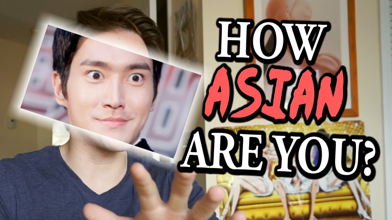 How Asian Are You? Legitimate Quiz Results YouTube