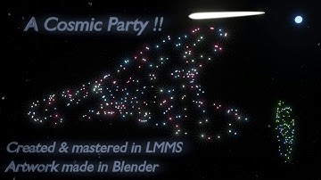 LMMS Song - A Cosmic Party
