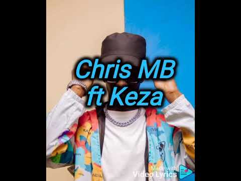 Chris MB - Nyegera ft Keza ( Lyrics Video )